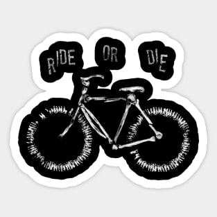 Ride or Die Sticker